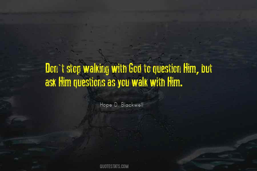 Quotes About Walking With God #1278133