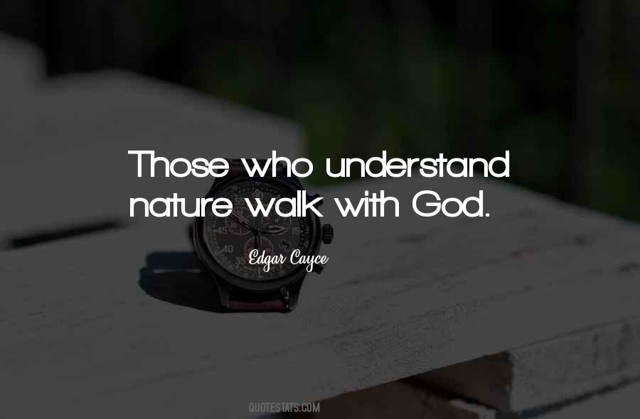 Quotes About Walking With God #256276