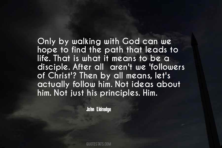 Quotes About Walking With God #763566