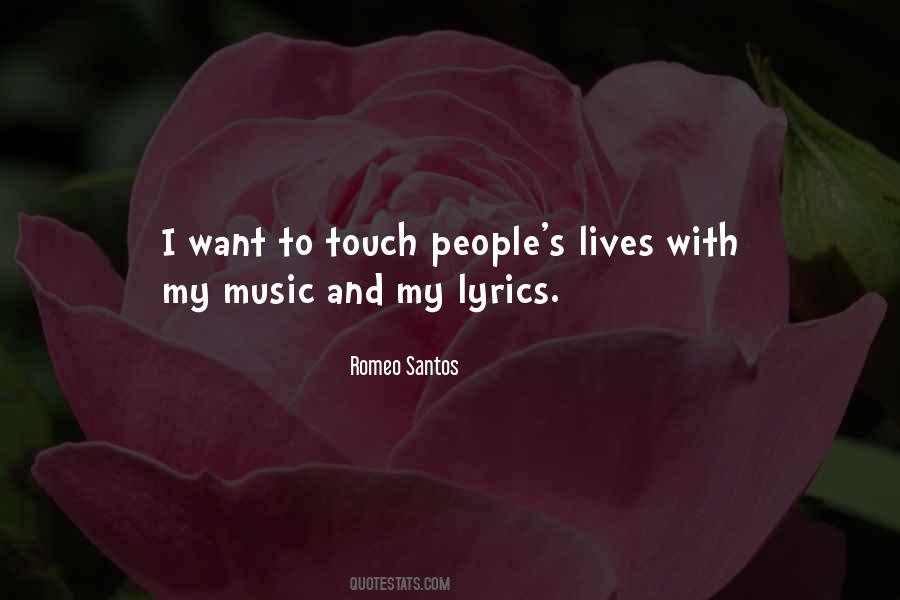 Quotes About People Who Touch Our Lives #1465887