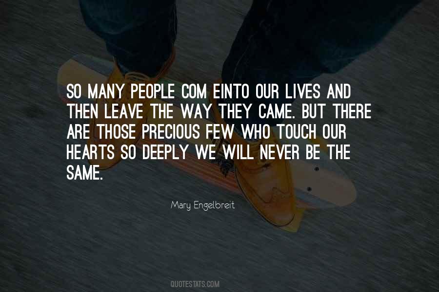 Quotes About People Who Touch Our Lives #1614729