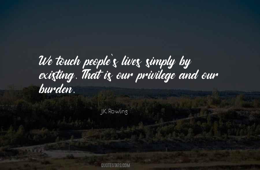 Quotes About People Who Touch Our Lives #782339