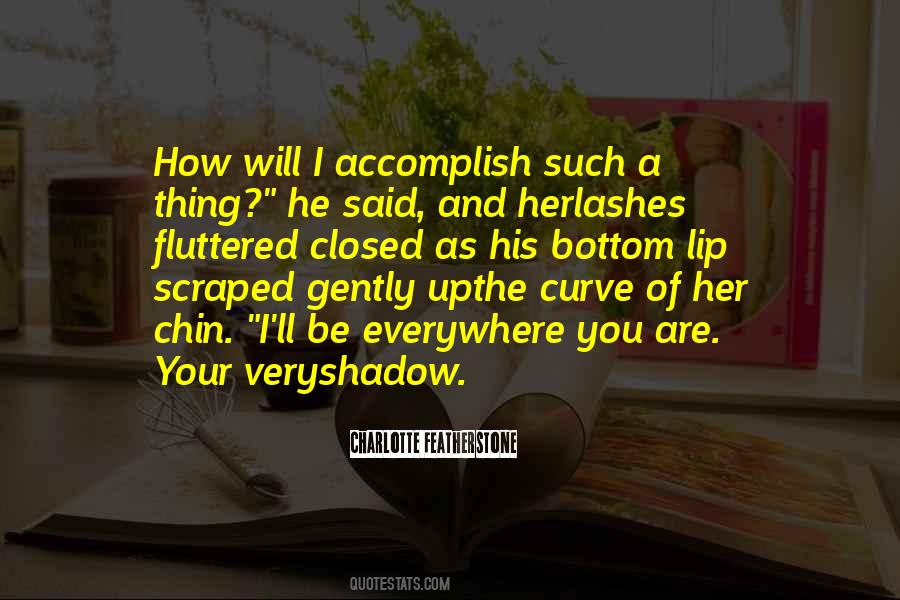 Thing He Quotes #937983