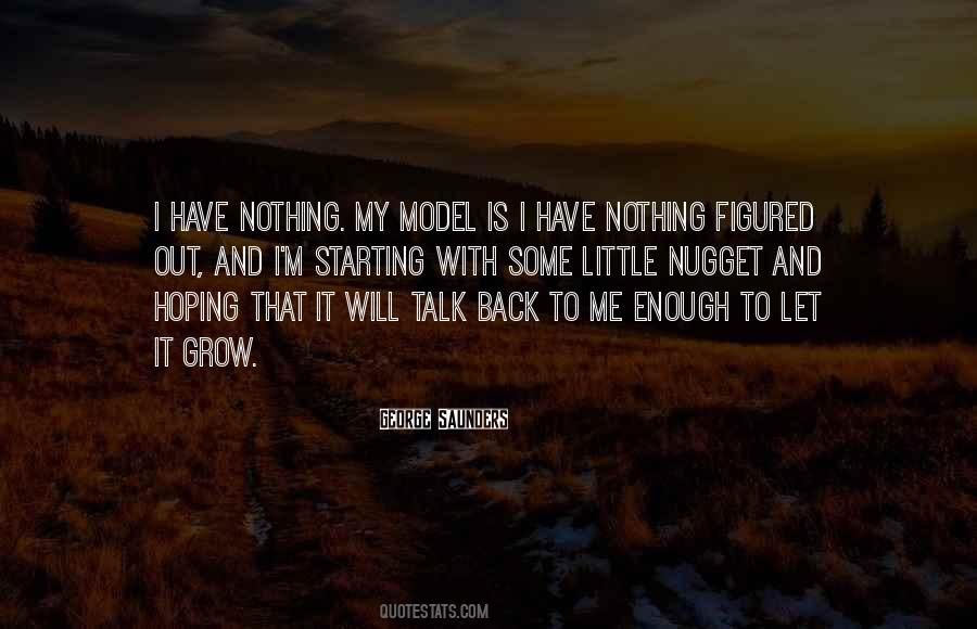 Quotes About I Have Nothing #1089738