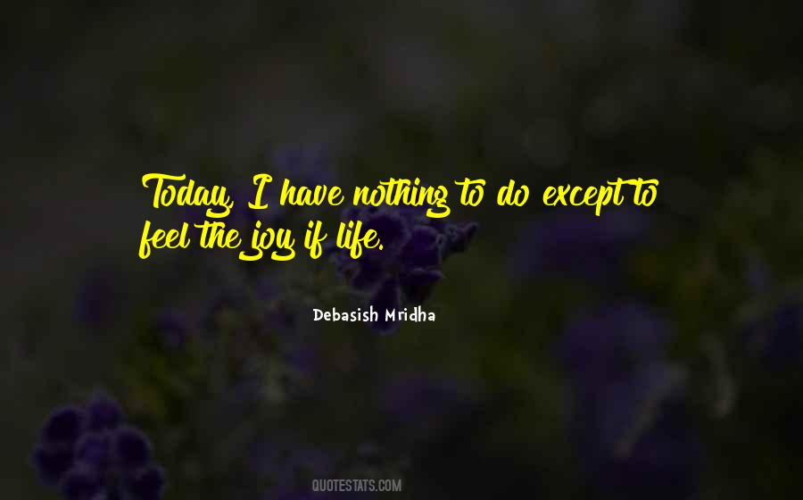 Quotes About I Have Nothing #1224051