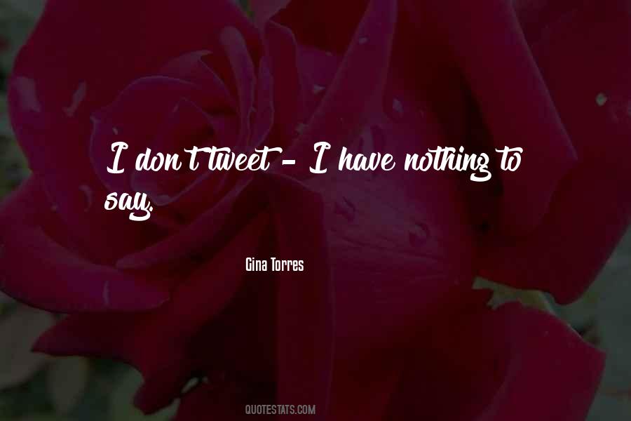 Quotes About I Have Nothing #1376362