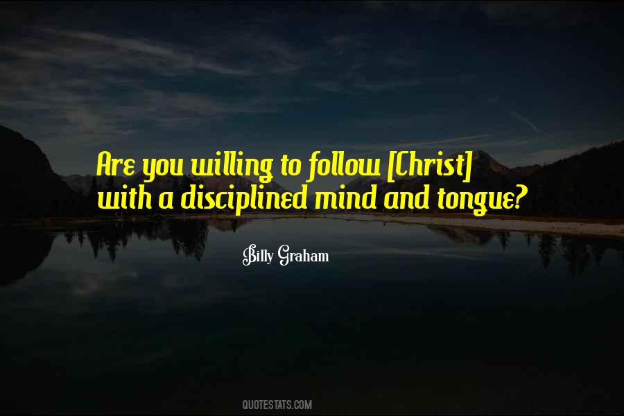 Disciplined Mind Quotes #1642979