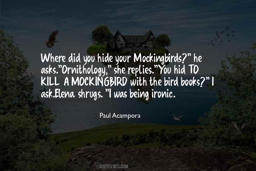 Quotes About Mockingbirds #772540