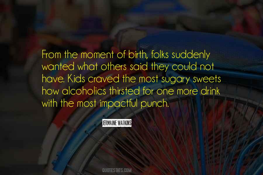 Impactful Life Quotes #1619703