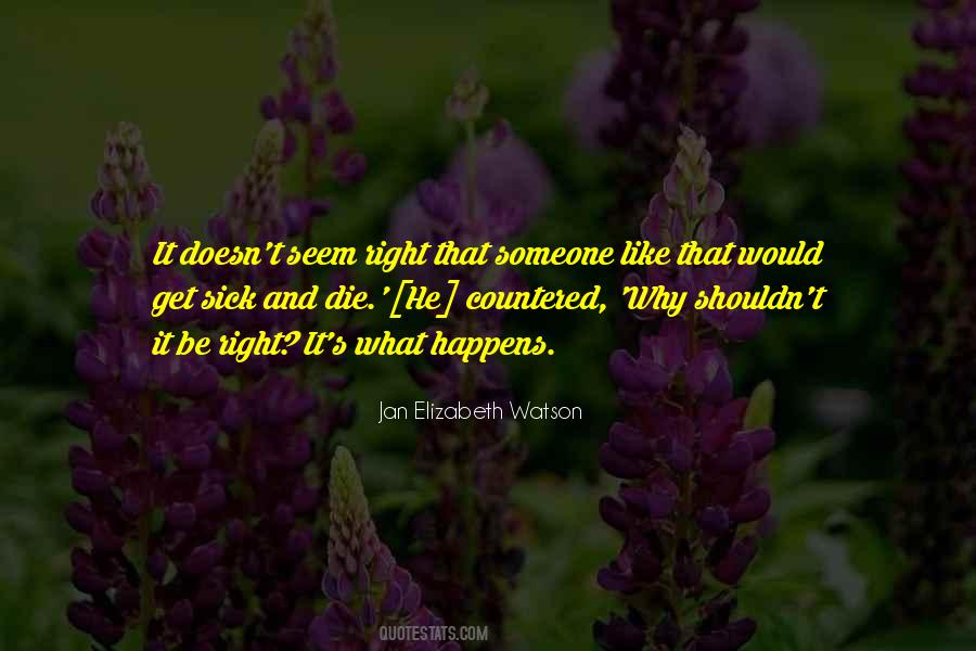 Death And Sickness Quotes #1181965