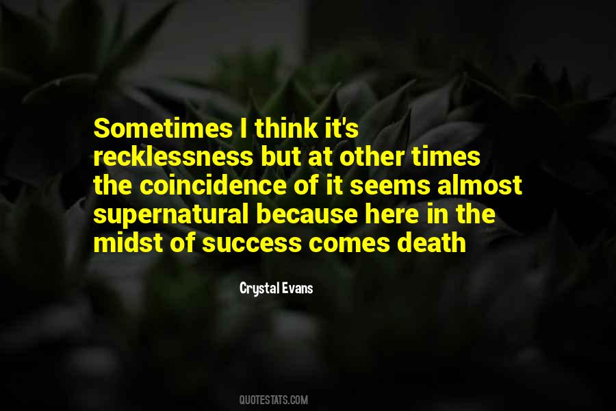 Death And Sickness Quotes #1306393