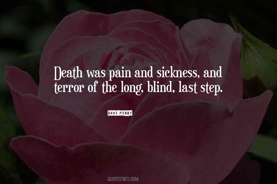 Death And Sickness Quotes #1310144