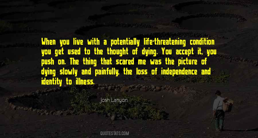 Death And Sickness Quotes #1841587