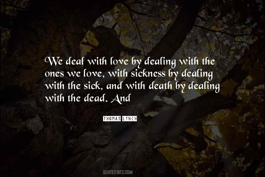 Death And Sickness Quotes #274288