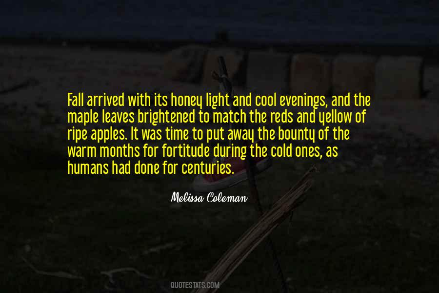 Quotes About Warm Evenings #1846615