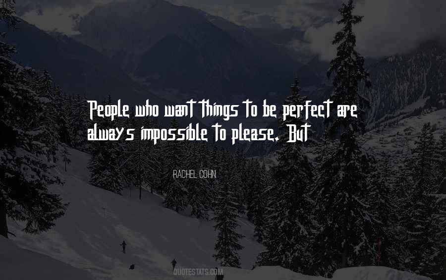 Quotes About People Who Think They Are Perfect #24000