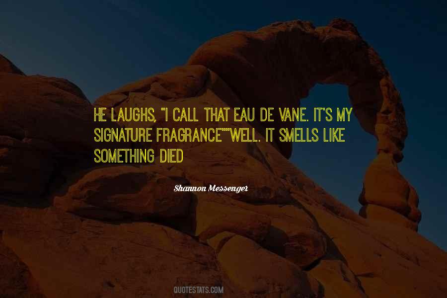 Quotes About Fragrance #264286