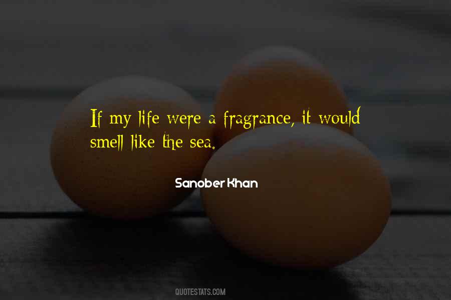 Quotes About Fragrance #324162