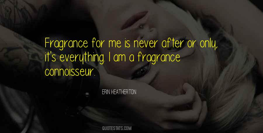 Quotes About Fragrance #331868