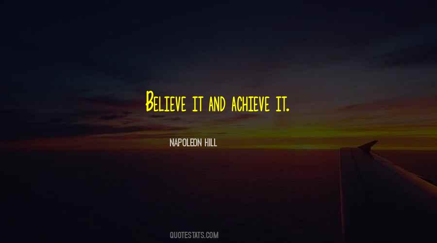 Quotes About Believe And Achieve #889068
