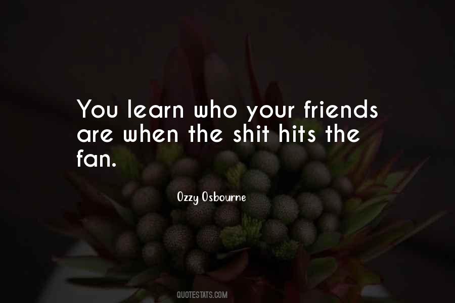 Quotes About You Are Who Your Friends Are #1311767