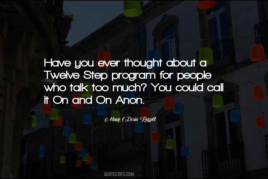 Quotes About People Who Talk Too Much #1716597