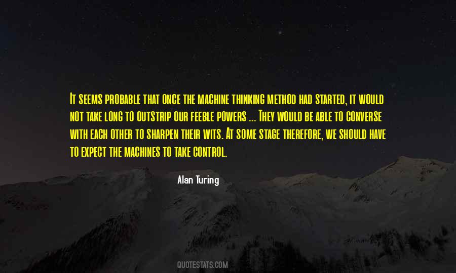 Thinking Machine Quotes #1845054