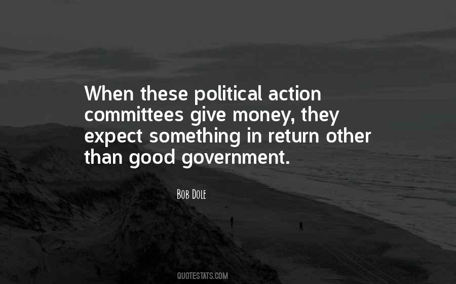 Quotes About Political Action Committees #269264