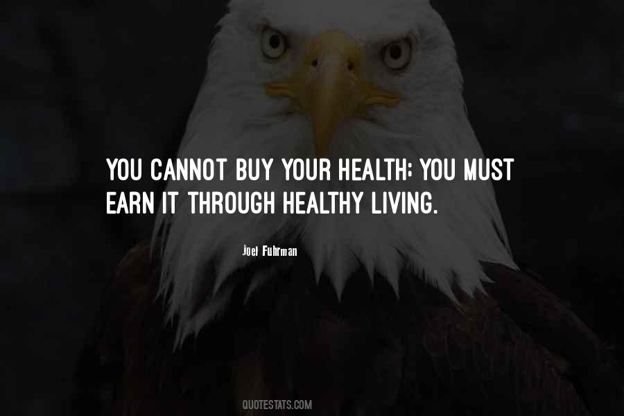 Quotes About Healthy Living #1740041