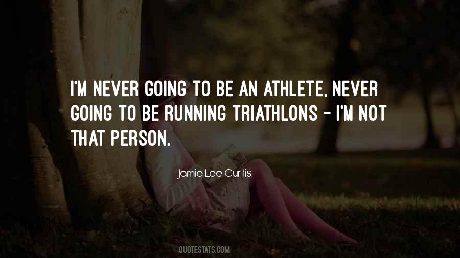 Quotes About Athlete #1112665