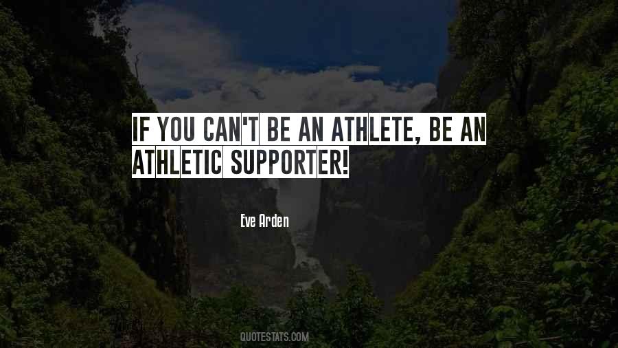 Quotes About Athlete #1124003