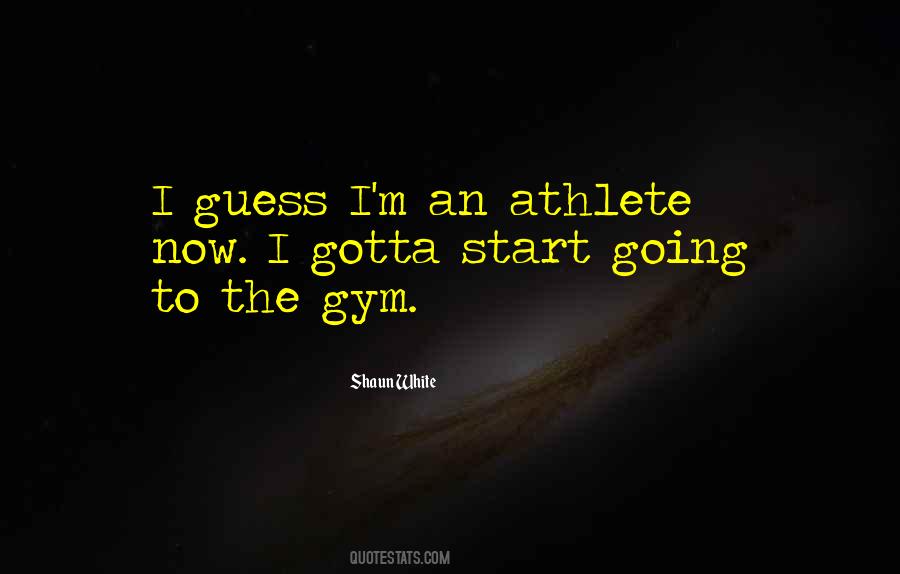 Quotes About Athlete #1187006