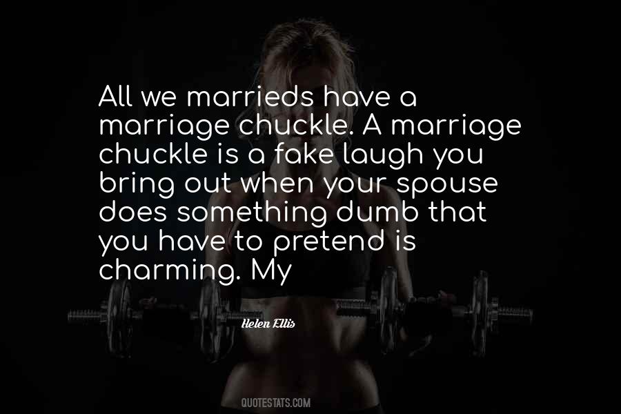 Dumb Dumb Marrieds Quotes #410075