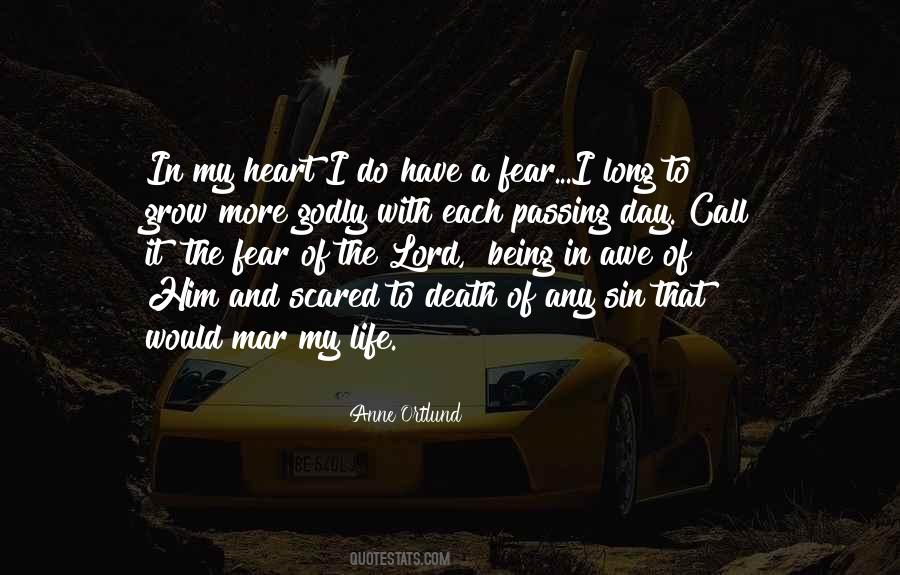 Life And Fear Quotes #53789