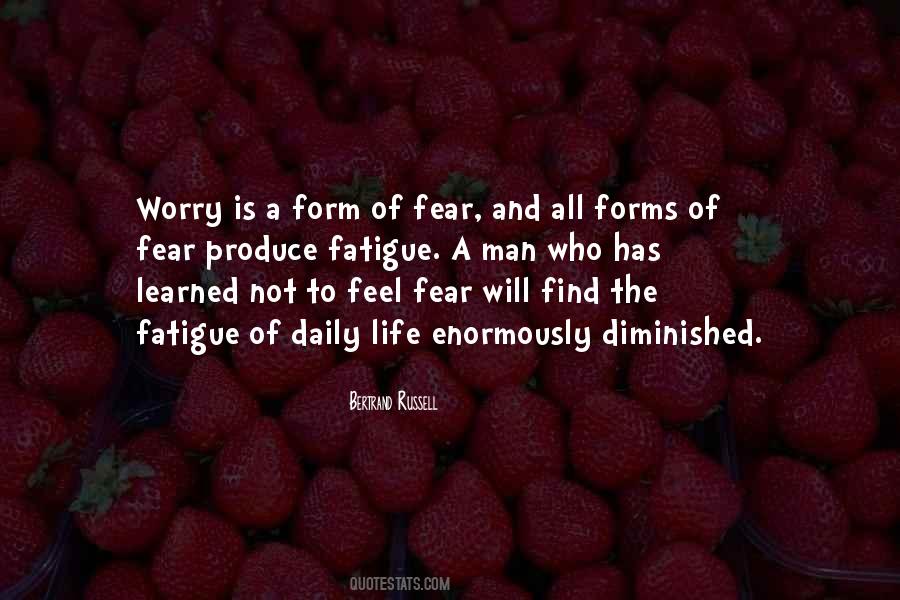 Life And Fear Quotes #67337