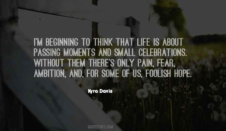 Life And Fear Quotes #75215