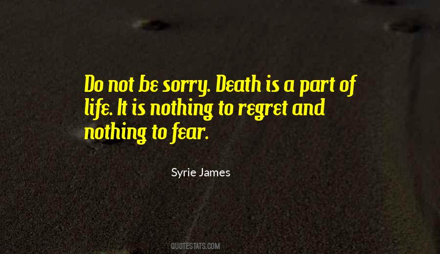 Life And Fear Quotes #89876