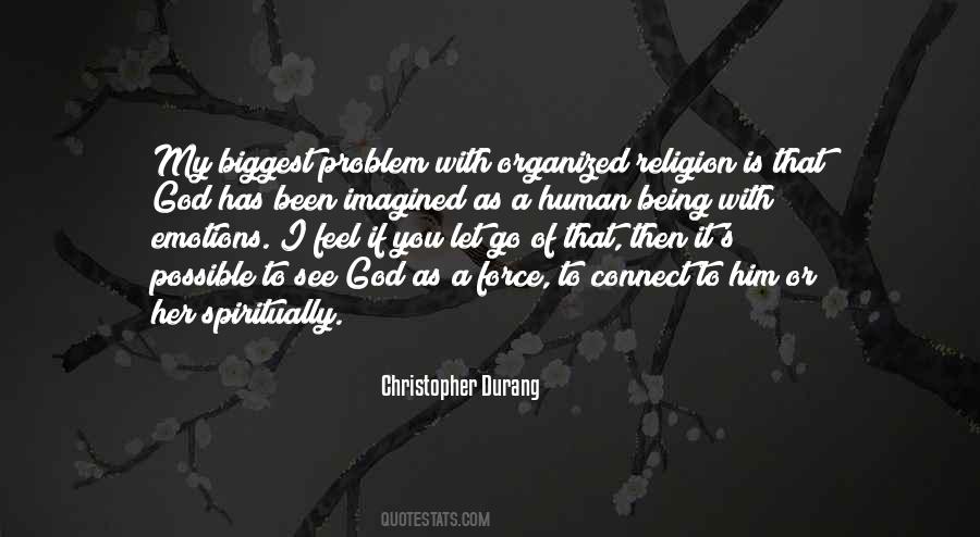 Quotes About Organized Religion #1035319