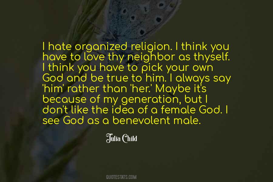 Quotes About Organized Religion #1048254