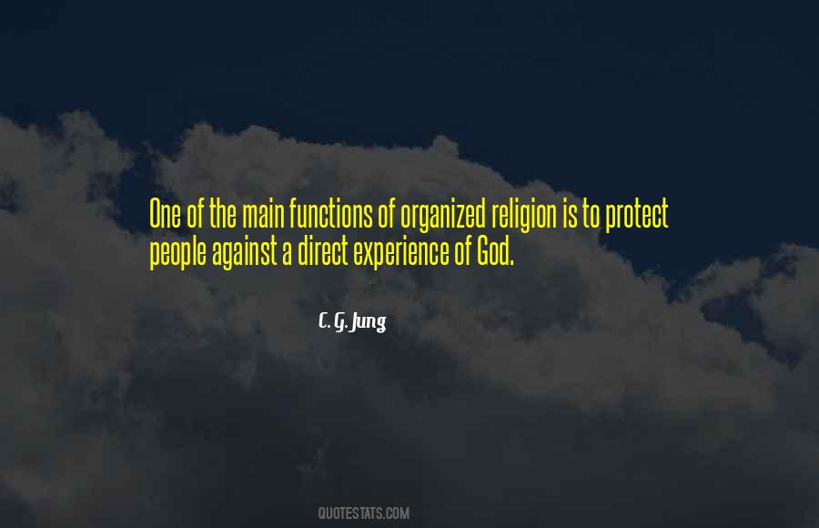 Quotes About Organized Religion #1379674