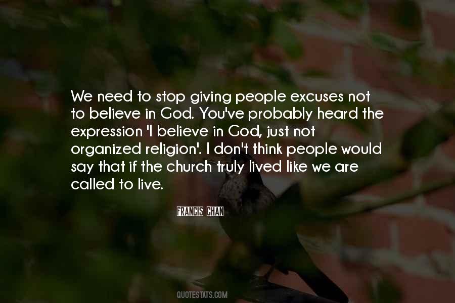 Quotes About Organized Religion #488861