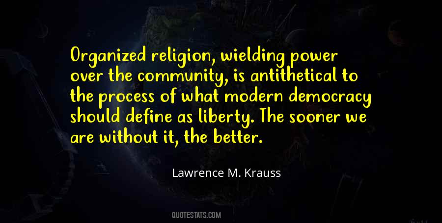 Quotes About Organized Religion #585362