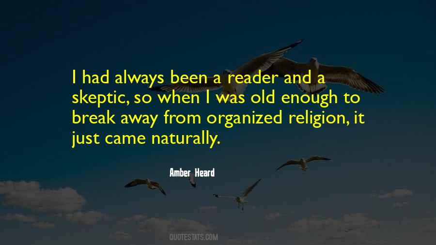 Quotes About Organized Religion #780482