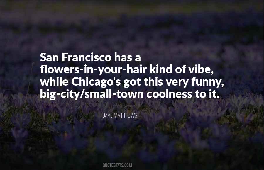 Quotes About San Francisco #1088154