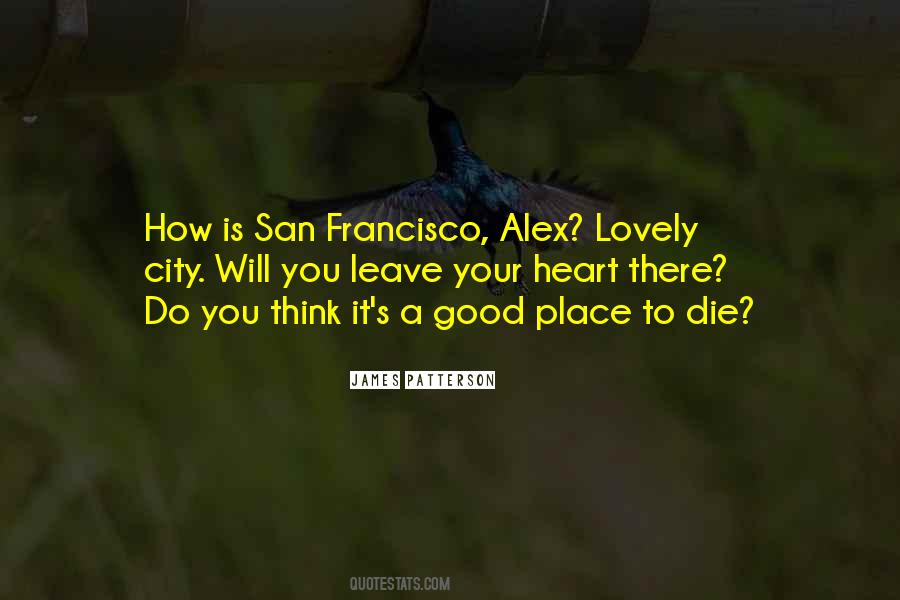 Quotes About San Francisco #1164007