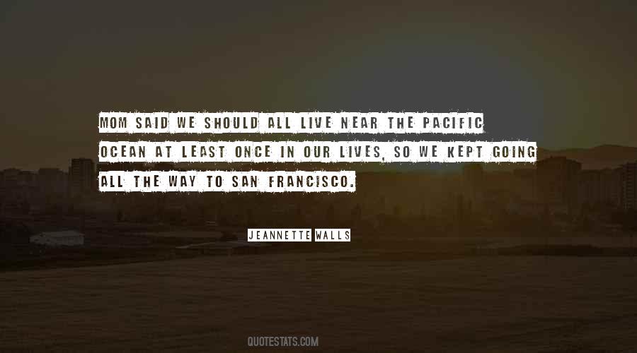 Quotes About San Francisco #1244846