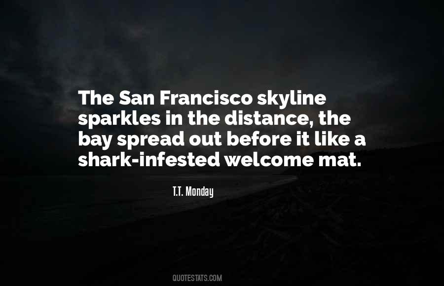 Quotes About San Francisco #1264836