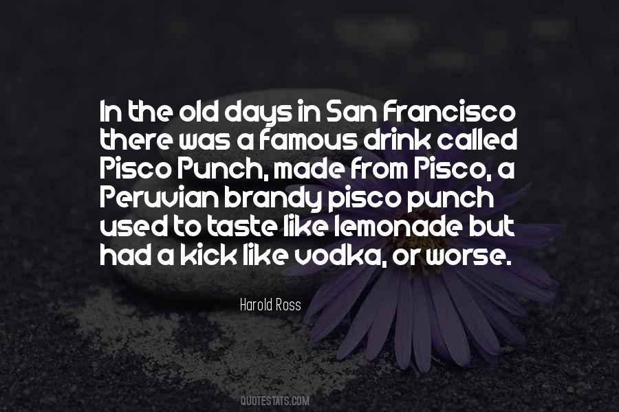 Quotes About San Francisco #1350120