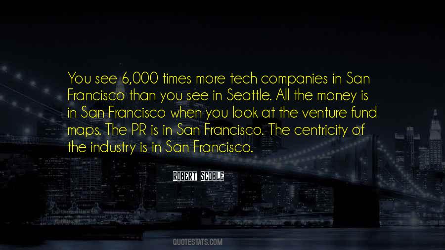 Quotes About San Francisco #1350133