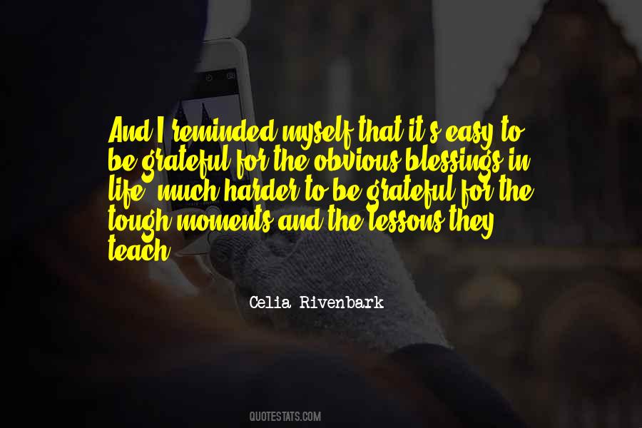 Quotes About Lessons And Blessings #1608957